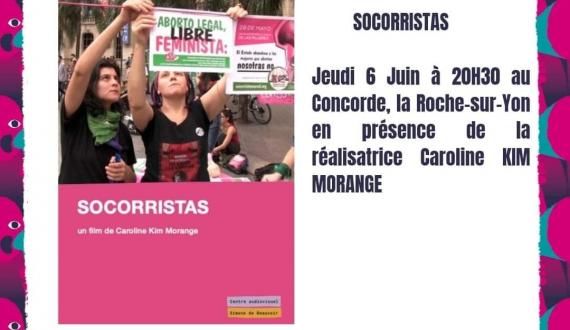 Ciné-débat le jeudi 6 juin 2024 à 20h30 au cinéma Le Concorde à La Roche sur Yon autour du film "Socorristas" en présence de la réalisatrice